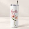 Bestie Blooms 20 oz Skinny Tumbler — main design mockup
